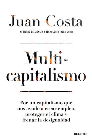MULTICAPITALISMO | 9788423432202 | COSTA, JUAN | Llibreria L'Illa - Llibreria Online de Mollet - Comprar llibres online