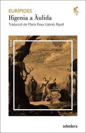 IFIGENIA A ÀULIDA | 9788492405589 | EURÍPIDES | Llibreria L'Illa - Llibreria Online de Mollet - Comprar llibres online