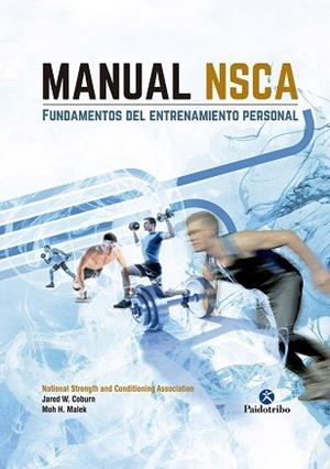MANUAL NSCA. FUNDAMENTOS DEL ENTRENAMIENTO PERSONAL (COLOR) | 9788499105536 | COBURN, JARED W. | Llibreria L'Illa - Llibreria Online de Mollet - Comprar llibres online