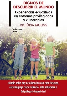 DIGNOS DE DESCUBRIR EL MUNDO | 9788418285899 | MOLINS, VICTÒRIA | Llibreria L'Illa - Llibreria Online de Mollet - Comprar llibres online