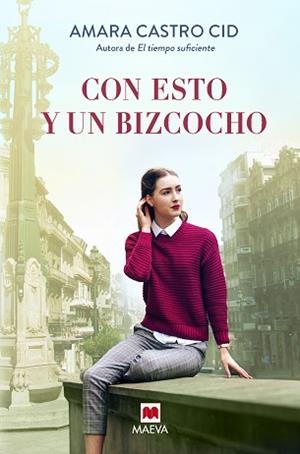 CON ESTO Y UN BIZCOCHO | 9788418184222 | CASTRO CID, AMARA | Llibreria L'Illa - Llibreria Online de Mollet - Comprar llibres online
