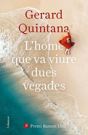 HOME QUE VA VIURE DUES VEGADES, L' | 9788466427647 | QUINTANA, GERARD | Llibreria L'Illa - Llibreria Online de Mollet - Comprar llibres online