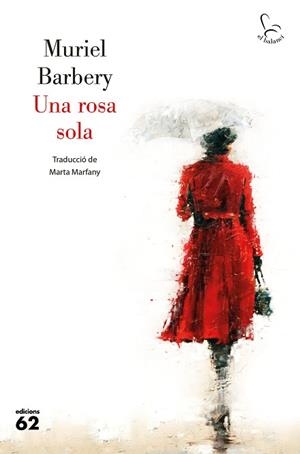 ROSA SOLA, UNA | 9788429779394 | BARBERY, MURIEL | Llibreria L'Illa - Llibreria Online de Mollet - Comprar llibres online