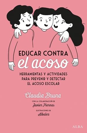 EDUCAR CONTRA EL ACOSO | 9788490656792 | BRUNA CABOT, CLAUDIA | Llibreria L'Illa - Llibreria Online de Mollet - Comprar llibres online