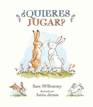 QUIERES JUGAR? | 9788417742270 | MCBRATNEY, SAM | Llibreria L'Illa - Llibreria Online de Mollet - Comprar llibres online