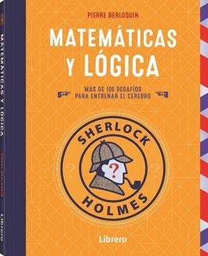 MATEMATICAS Y LOGICA | 9789463595018 | BERLOQUIN, PIERRE