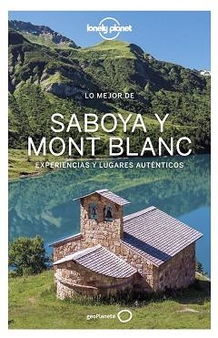 SABOYA MONT BLANC 1 | 9788408236535 | ANGOT, CLAIRE/CORBEL, CHRISTOPHE/HAINAUT, JULIE