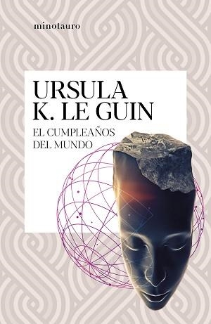 CUMPLEAÑOS DEL MUNDO, EL | 9788445009697 | LE GUIN, URSULA K. | Llibreria L'Illa - Llibreria Online de Mollet - Comprar llibres online
