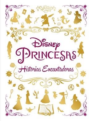 PRINCESAS. HISTORIAS ENCANTADORAS | 9788418335389 | DISNEY | Llibreria L'Illa - Llibreria Online de Mollet - Comprar llibres online