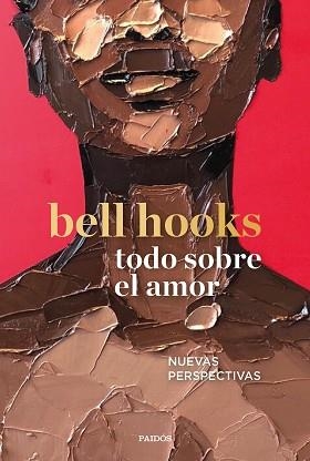 TODO SOBRE EL AMOR | 9788449337918 | HOOKS, BELL | Llibreria L'Illa - Llibreria Online de Mollet - Comprar llibres online