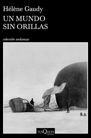 MUNDO SIN ORILLAS, UN | 9788490669259 | GAUDY, HÉLÈNE | Llibreria L'Illa - Llibreria Online de Mollet - Comprar llibres online