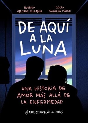 DE AQUÍ A LA LUNA | 9788417921392 | ADOLESSENCE VOLUNTARIOS | Llibreria L'Illa - Llibreria Online de Mollet - Comprar llibres online