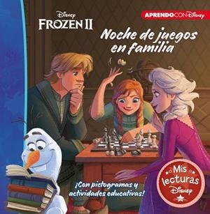 FROZEN 2. NOCHE DE JUEGOS EN FAMILIA (MIS LECTURAS DISNEY) | 9788418039072 | DISNEY, | Llibreria L'Illa - Llibreria Online de Mollet - Comprar llibres online