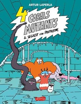 4 COBAIS MUTANTS. EL SEGREST D'EN PANTALEONE | 9788418279331 | LAPERLA, ARTUR | Llibreria L'Illa - Llibreria Online de Mollet - Comprar llibres online
