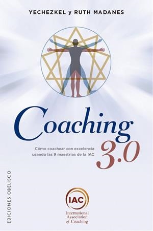 COACHING 3.0 | 9788491116752 | MADANES, YECHEZKEL/MADANES, RUTH | Llibreria L'Illa - Llibreria Online de Mollet - Comprar llibres online