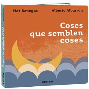 COSES QUE SEMBLEN COSES | 9788491016403 | BENEGAS ORTIZ, MARÍA DEL MAR | Llibreria L'Illa - Llibreria Online de Mollet - Comprar llibres online