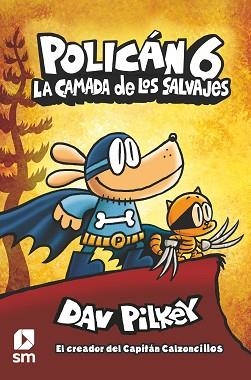 CAMADA DE LOS SALVAJES, LA | 9788413189864 | PILKEY, DAV | Llibreria L'Illa - Llibreria Online de Mollet - Comprar llibres online