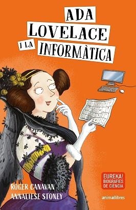 ADA LOVELACE I LA INFORMÀTICA | 9788417599881 | CANAVAN, ROGER | Llibreria L'Illa - Llibreria Online de Mollet - Comprar llibres online