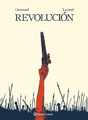REVOLUCIÓN (NOVELA GRÁFICA) | 9788413415918 | GROUAZEL Y YOUNN LOCARD, FLORENT | Llibreria L'Illa - Llibreria Online de Mollet - Comprar llibres online