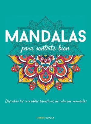 MANDALAS PARA SENTIRTE BIEN | 9788448028152 | AA. VV. | Llibreria L'Illa - Llibreria Online de Mollet - Comprar llibres online