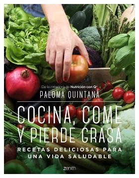 COCINA COME Y PIERDE GRASA | 9788408238287 | QUINTANA, PALOMA | Llibreria L'Illa - Llibreria Online de Mollet - Comprar llibres online