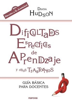 DIFICULTADES ESPECÍFICAS DE APRENDIZAJE Y OTROS TRASTORNOS | 9788427723252 | HUDSON, DIANA | Llibreria L'Illa - Llibreria Online de Mollet - Comprar llibres online