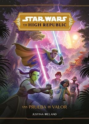 STAR WARS. THE HIGH REPUBLIC. UNA PRUEBA DE VALOR | 9788408230472 | STAR WARS | Llibreria L'Illa - Llibreria Online de Mollet - Comprar llibres online