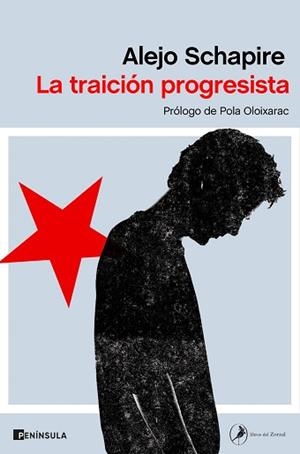 TRAICIÓN PROGRESISTA, LA | 9788499429748 | SCHAPIRE, ALEJO | Llibreria L'Illa - Llibreria Online de Mollet - Comprar llibres online