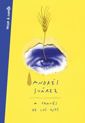 A TRAVÉS DE LOS OJOS | 9788403521377 | SUÁREZ, ANDRÉS | Llibreria L'Illa - Llibreria Online de Mollet - Comprar llibres online