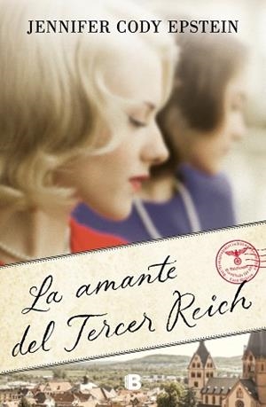 AMANTE DEL TERCER REICH, LA | 9788466668071 | CODY EPSTEIN, JENNIFER | Llibreria L'Illa - Llibreria Online de Mollet - Comprar llibres online