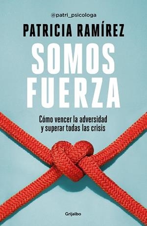 SOMOS FUERZA | 9788425360466 | RAMÍREZ, PATRICIA | Llibreria L'Illa - Llibreria Online de Mollet - Comprar llibres online