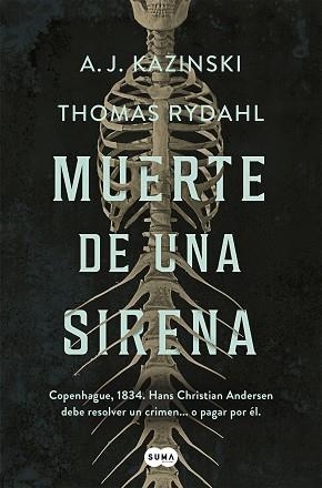 MUERTE DE UNA SIRENA | 9788491294160 | KAZINSKI, A. J./RYDAHL, THOMAS | Llibreria L'Illa - Llibreria Online de Mollet - Comprar llibres online