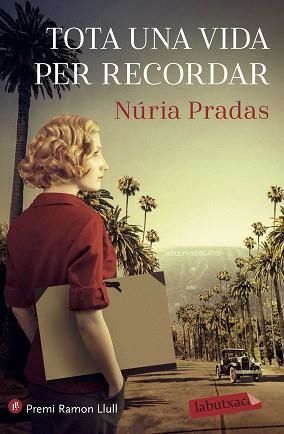 TOTA UNA VIDA PER RECORDAR | 9788418572227 | PRADAS ANDREU, NÚRIA | Llibreria L'Illa - Llibreria Online de Mollet - Comprar llibres online