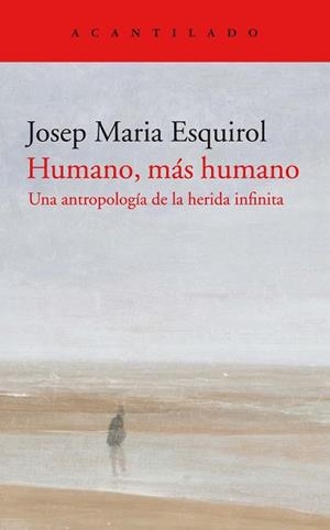 HUMANO MÁS HUMANO | 9788418370311 | ESQUIROL CALAF, JOSEP MARIA | Llibreria L'Illa - Llibreria Online de Mollet - Comprar llibres online