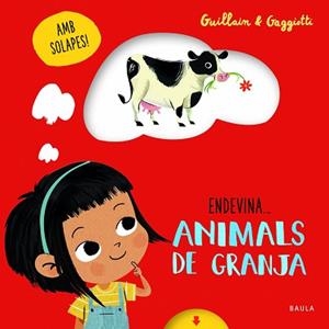 ANIMALS DE GRANJA | 9788447943227 | GUILLAIN, ADAM/GUILLAIN, CHARLOTTE | Llibreria L'Illa - Llibreria Online de Mollet - Comprar llibres online
