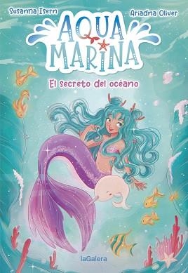 AQUA MARINA 1. EL SECRETO DEL OCÉANO | 9788424669430 | ISERN, SUSANNA | Llibreria L'Illa - Llibreria Online de Mollet - Comprar llibres online