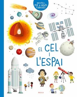 CEL I L'ESPAI, EL | 9788447945009 | LOUBIER, VIRGINIE | Llibreria L'Illa - Llibreria Online de Mollet - Comprar llibres online
