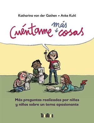 CUÉNTAME MÁS COSAS | 9788417383909 | VON DER GATHEN, KATHARINA | Llibreria L'Illa - Llibreria Online de Mollet - Comprar llibres online