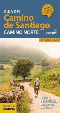 GUÍA DEL CAMINO DE SANTIAGO. CAMINO NORTE | 9788491583707 | POMBO RODRÍGUEZ, ANTÓN | Llibreria L'Illa - Llibreria Online de Mollet - Comprar llibres online
