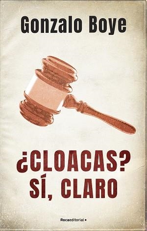 CLOACAS? SÍ, CLARO | 9788418417214 | BOYE, GONZALO | Llibreria L'Illa - Llibreria Online de Mollet - Comprar llibres online