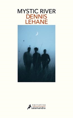 MYSTIC RIVER | 9788418107566 | LEHANE, DENNIS | Llibreria L'Illa - Llibreria Online de Mollet - Comprar llibres online