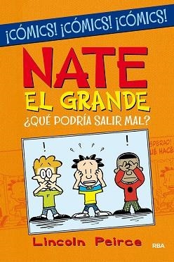 NATE EL GRANDE. ¿QUÉ PODRÍA SALIR MAL? | 9788427223219 | PEIRCE LINCOLN | Llibreria L'Illa - Llibreria Online de Mollet - Comprar llibres online