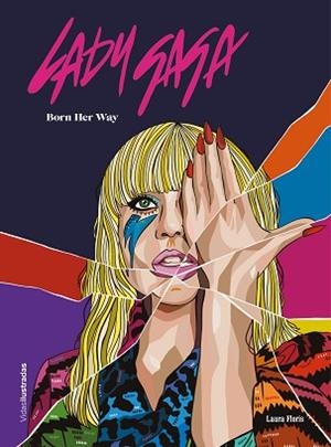 LADY GAGA | 9788418260445 | FLORIS, LAURA | Llibreria L'Illa - Llibreria Online de Mollet - Comprar llibres online
