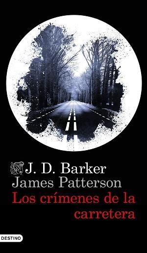 CRÍMENES DE LA CARRETERA, LOS | 9788423359141 | BARKER, J.D./PATTERSON, JAMES | Llibreria L'Illa - Llibreria Online de Mollet - Comprar llibres online