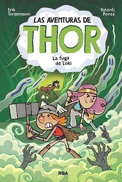 AVENTURAS DE THOR 2. LA FUGA DE LOKI | 9788427221499 | TORDENSSON, ERIK | Llibreria L'Illa - Llibreria Online de Mollet - Comprar llibres online
