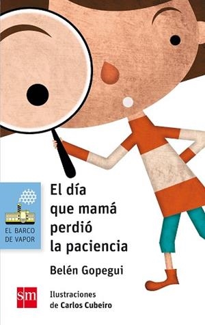 DIA QUE MAMA PERDIO LA PACIENCIA, EL | 9788467585520 | GOPEGUI, BELÉN | Llibreria L'Illa - Llibreria Online de Mollet - Comprar llibres online