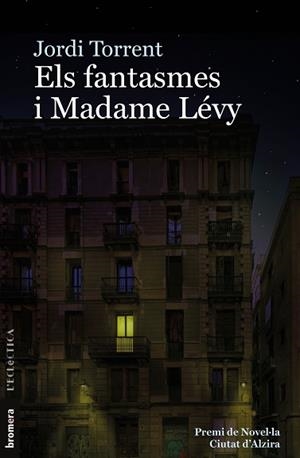 FANTASMES I MADAME LÉVY, ELS | 9788413581460 | TORRENT I ESCALA, JORDI | Llibreria L'Illa - Llibreria Online de Mollet - Comprar llibres online