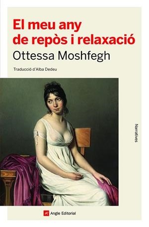 MEU ANY DE REPÒS I RELAXACIÓ, EL | 9788418197550 | MOSHFEGH, OTTESSA | Llibreria L'Illa - Llibreria Online de Mollet - Comprar llibres online
