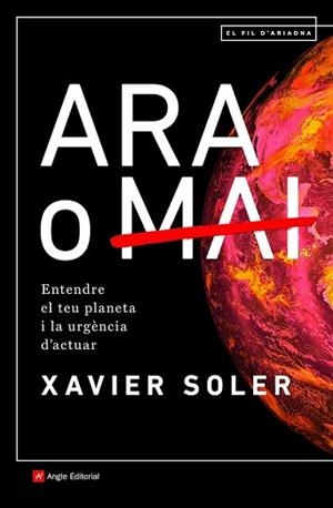 ARA O MAI | 9788418197574 | SOLER BARTOMEUS , XAVIER | Llibreria L'Illa - Llibreria Online de Mollet - Comprar llibres online