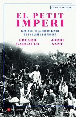 PETIT IMPERI, EL | 9788418197536 | SANT GISBERT , JORDI/GARGALLO SARIOL, EDUARD | Llibreria L'Illa - Llibreria Online de Mollet - Comprar llibres online